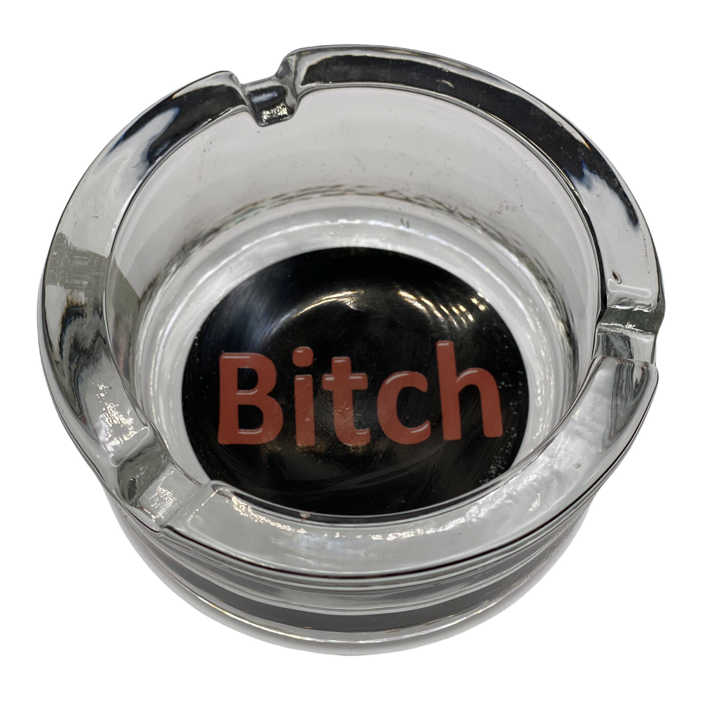 Bitch Glass Ashtray