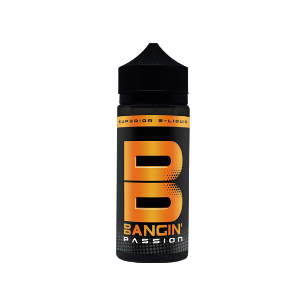 Bangin' 100ml 80VG 20PG e-liquid passion