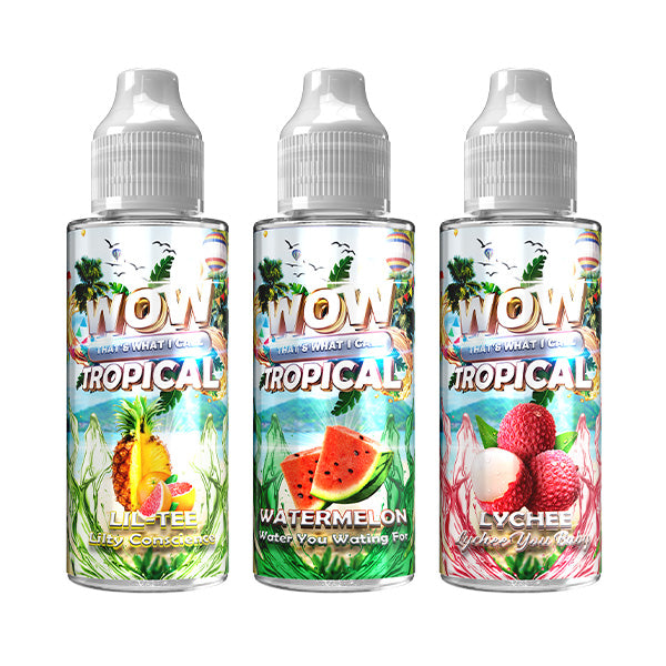 Wow That's What I Call Tropical 100ml 70VG 30PG From £7.07